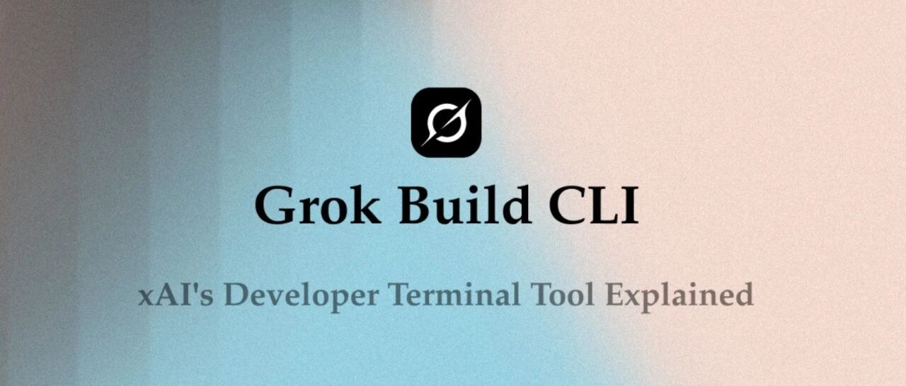 不要使用 XAI 的Grok Build CLI。存在严重数据隐患！